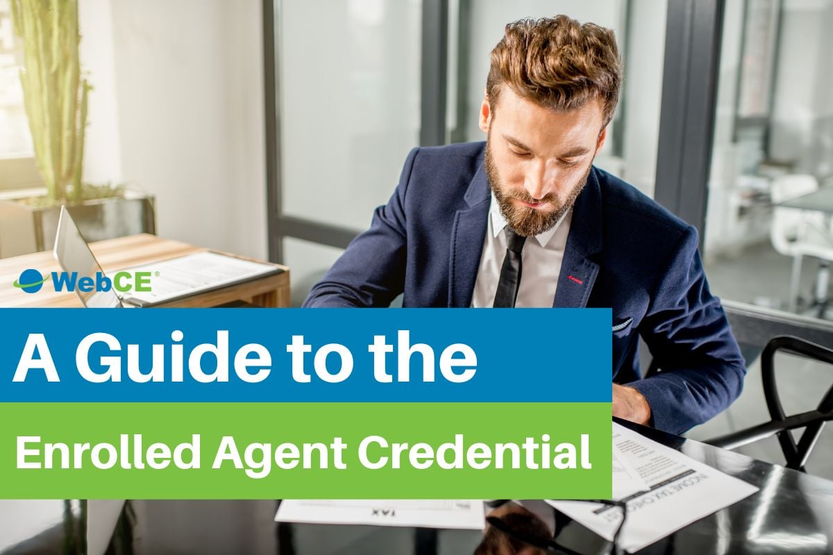 A Guide to the Enrolled Agent Credential